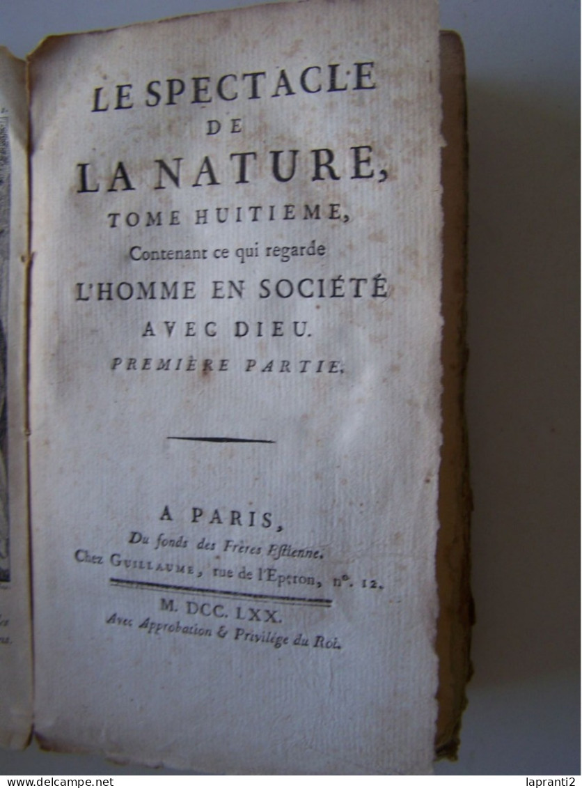 "LE SPECTACLE DE LA NATURE. L'HOMME EN SOCIETE AVEC DIEU". TOMEVIII. PREMIERE PARTIE. RELIURE A REFAIRE. - 1701-1800