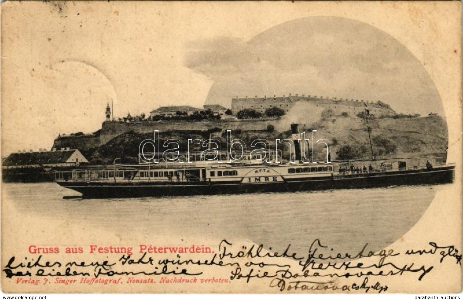 T2/T3 1901 Újvidék, Novi Sad; Pétervárad Vár, "IMRE" Gőzhajó. Verlag J. Singer Hoffotograf / Grad Petrovaradin / Festung - Ohne Zuordnung