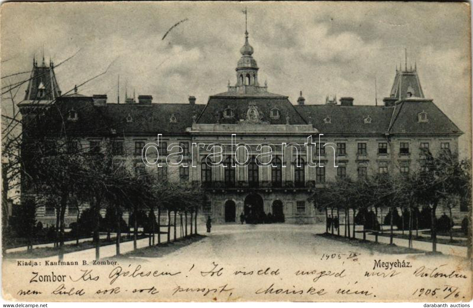 T2/T3 1905 Zombor, Sombor; Megyeház. Kaufmann B. Kiadása / County Hall (fl) - Ohne Zuordnung