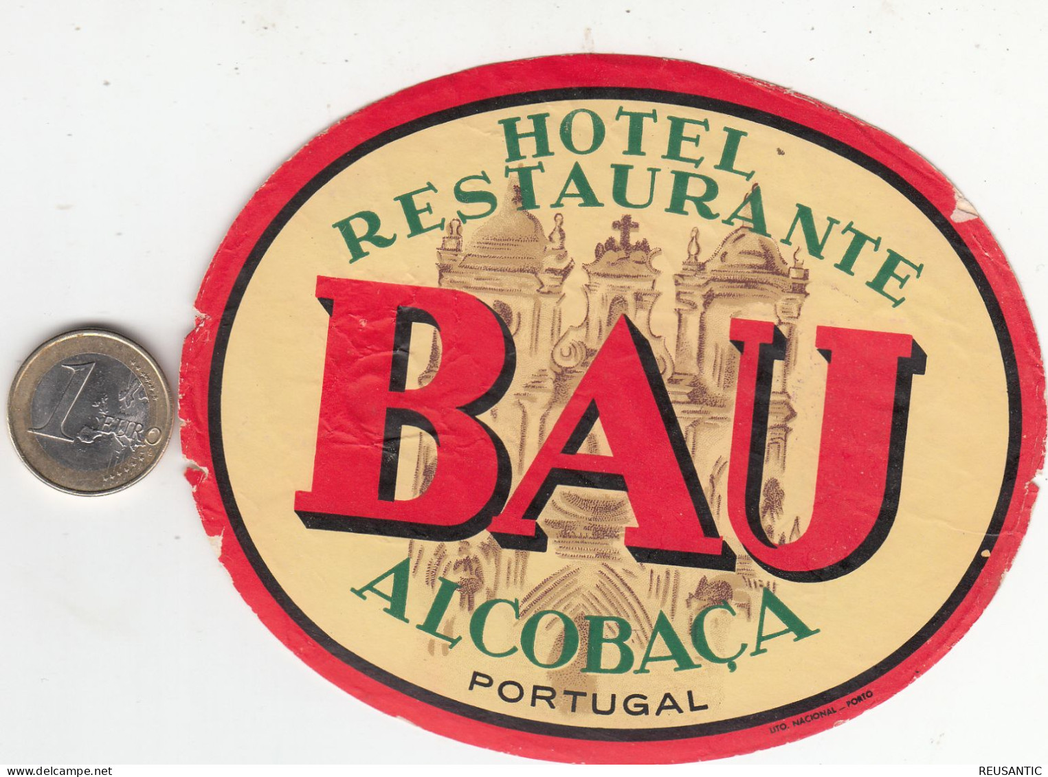 ETIQUETA - STICKER - LUGGAGE LABEL PORTUGAL HOTEL RESTAURANTE BAU EN ALCOBAÇA - Adesivi Di Alberghi