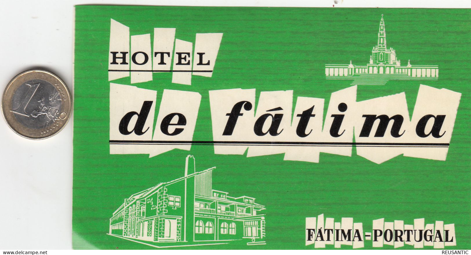 ETIQUETA - STICKER - LUGGAGE LABEL PORTUGAL HOTEL DE FÁTIMA - Hotel Labels