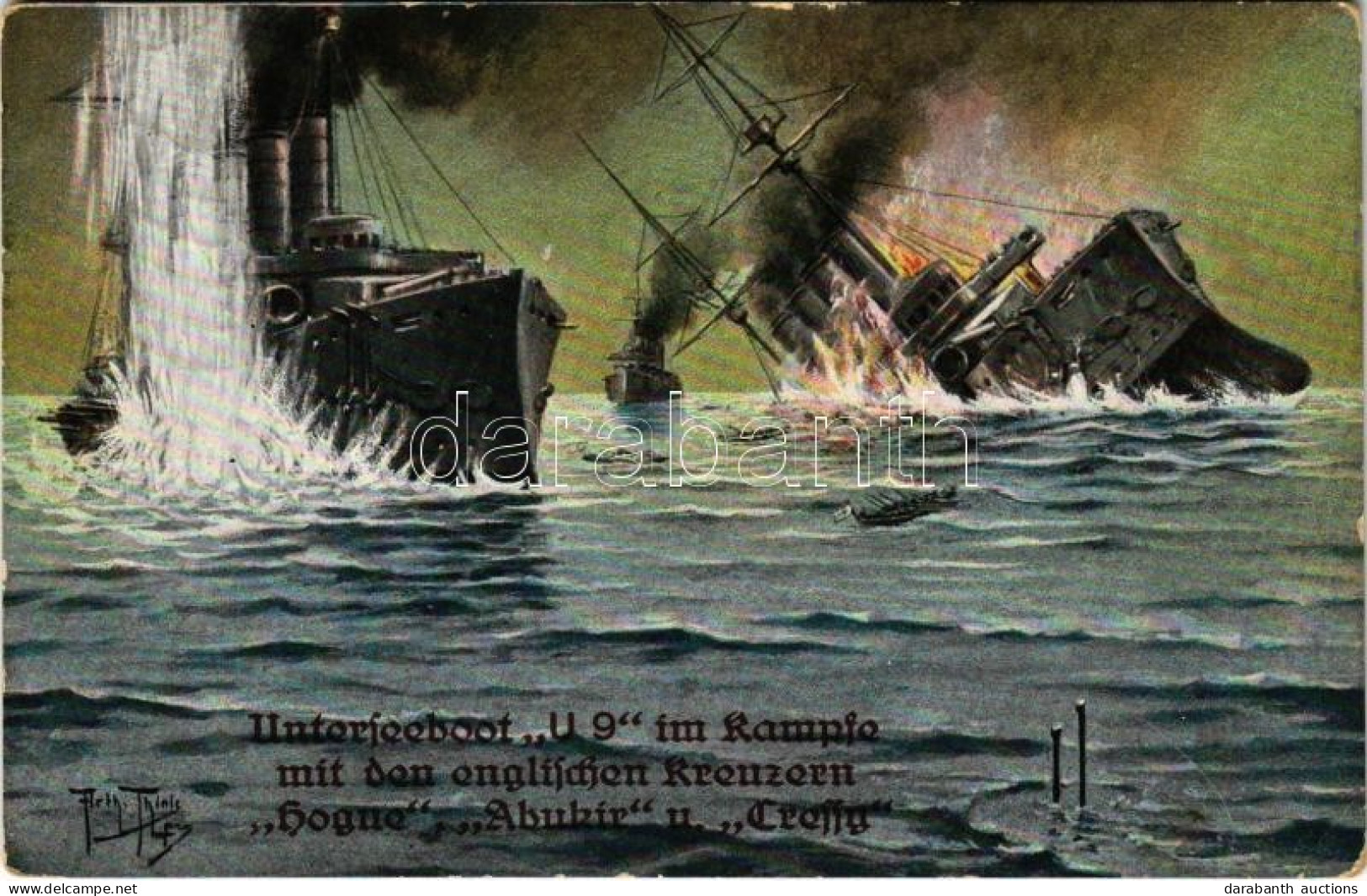 T2/T3 1915 SM Unterseeboot "U 9" Im Kampfe Mit Den Englischen Kreuzern "Hogue", "Aboukir" U. "Cressy" / A Tengeralatti " - Non Classés