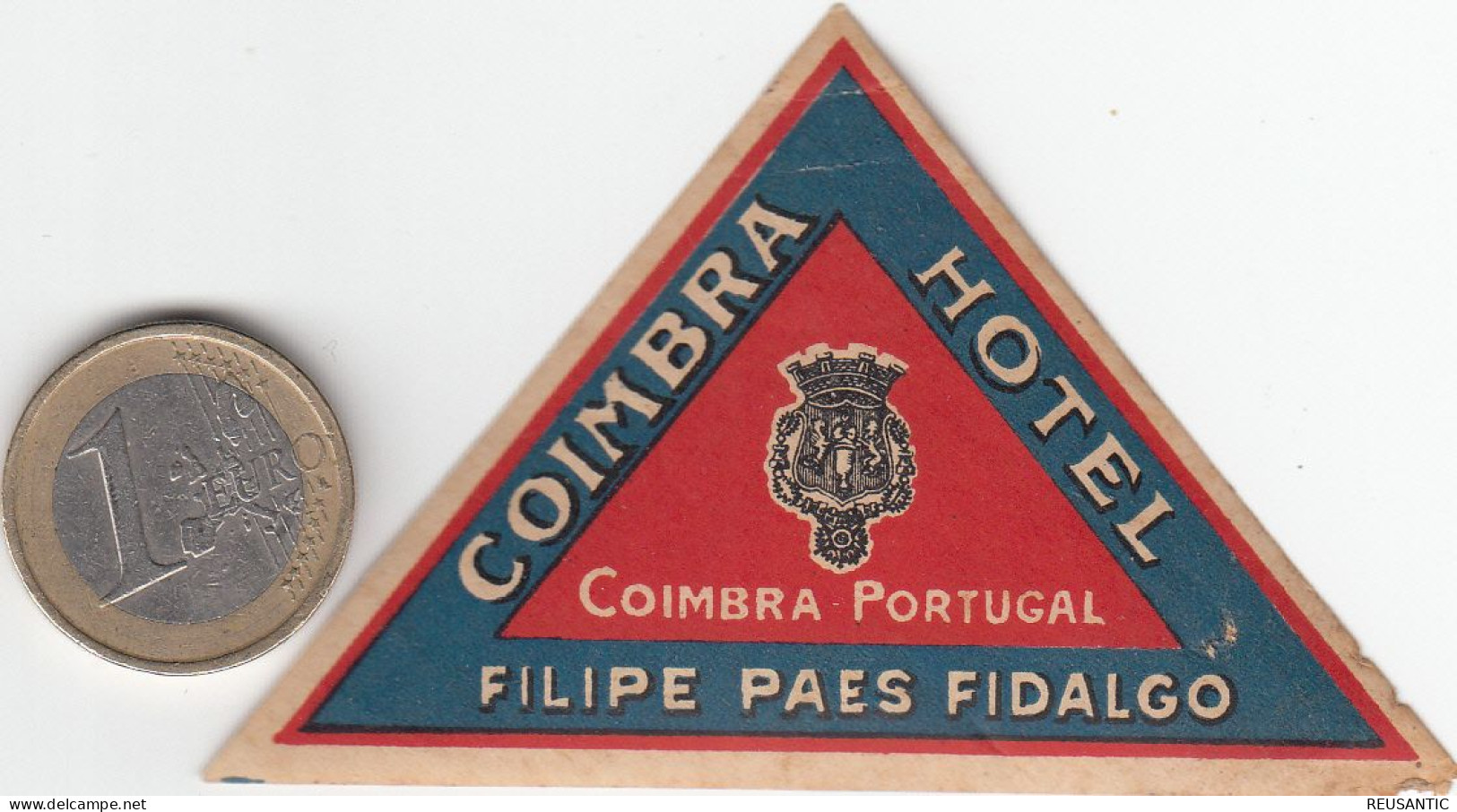 ETIQUETA - STICKER - LUGGAGE LABEL PORTUGAL HOTEL COIMBRA - Hotelaufkleber