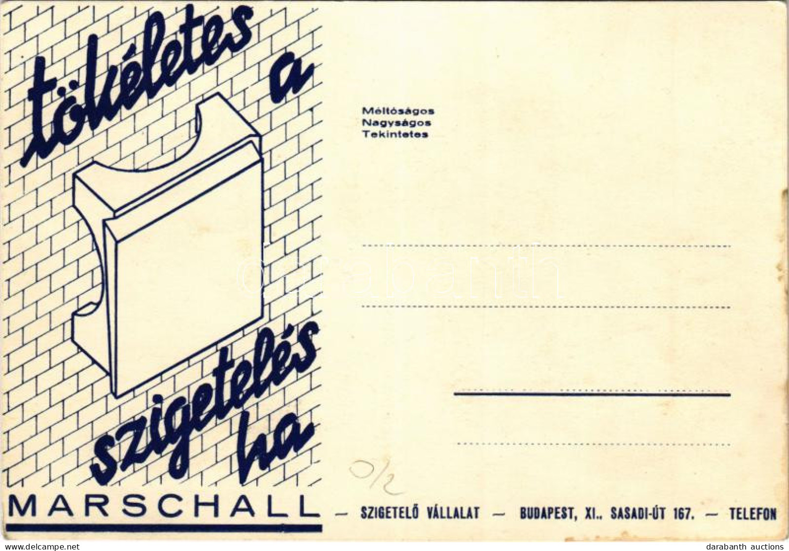 ** T2/T3 Tökéletes A Szigetelés Ha Marschall. Szigetelő Vállalat Reklámja. Budapest XI. Sasadi út 167. / Hungarian Insul - Unclassified