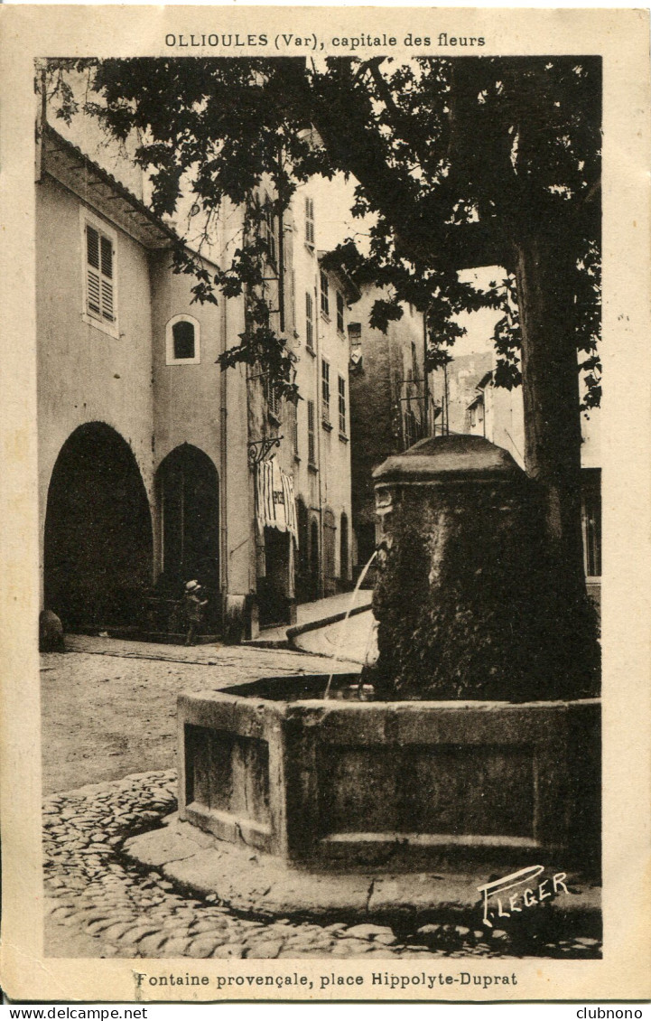 CPA - OLLIOULES - FONTAINE PROVENCALE, PLACE HIPPOLYTE DUPRAT - Ollioules