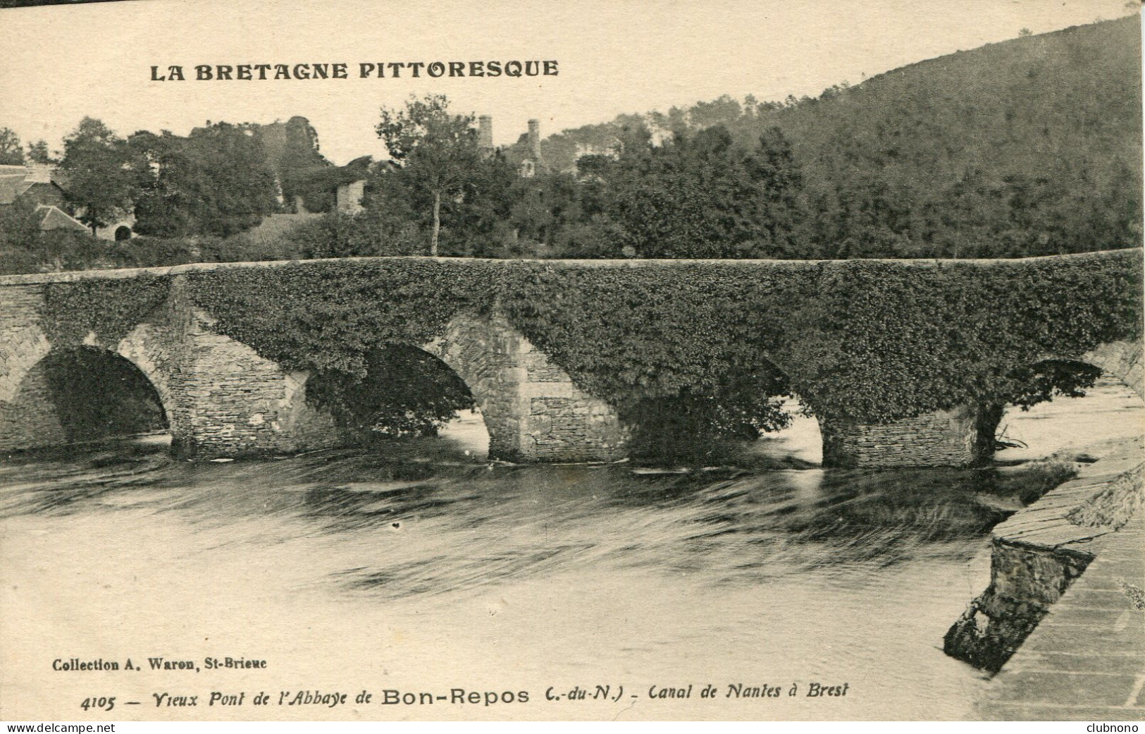 CPA - GOUAREC (ENV.) - VIEUX PONT DE L'ABBAYE DE BON-REPOS - CANAL DE NANTES A BREST - Gouarec