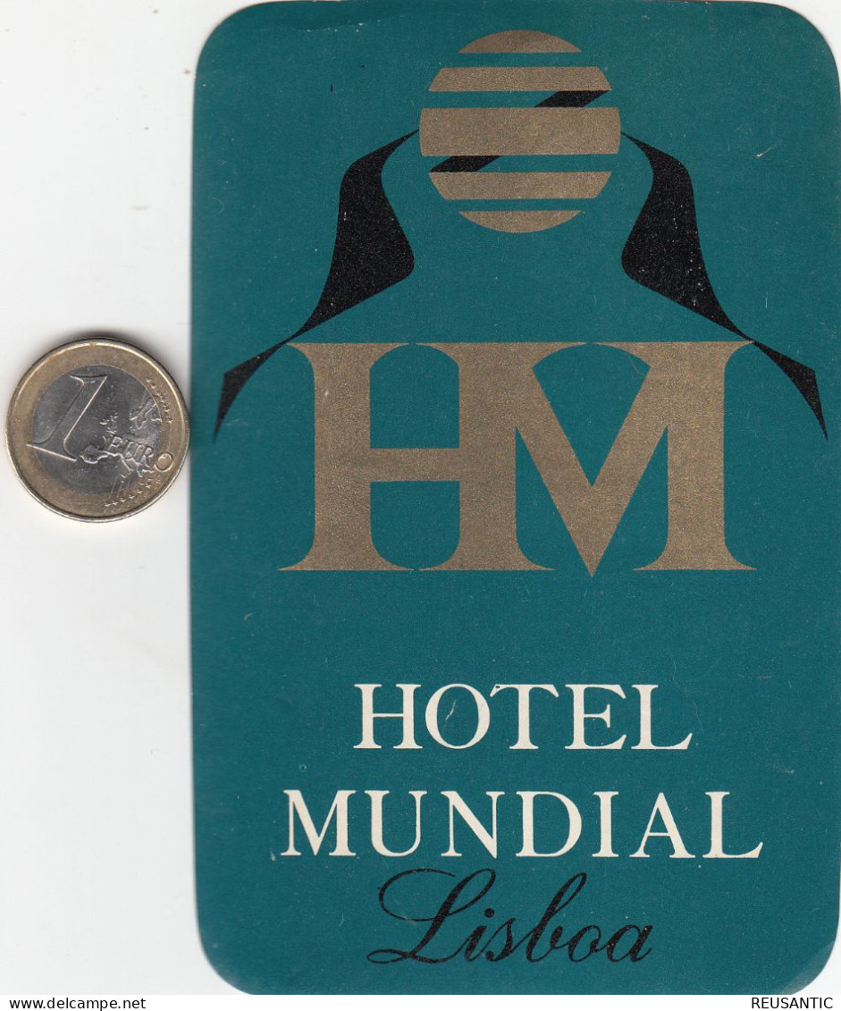 ETIQUETA - STICKER - LUGGAGE LABEL PORTUGAL HOTEL MUNDIAL EN LISBOA - Etiquettes D'hotels