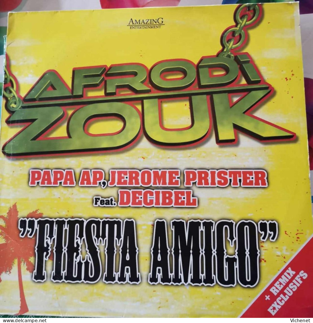 Papa AP, Jerome Prister Feat. Decibel – Afrodi Zouk - "Fiesta Amigo" - Maxi - 45 T - Maxi-Single