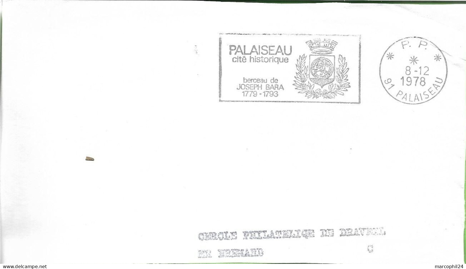 ESSONNE - Dépt N° 91 = PALAISEAU 1978 = FLAMME PP SECAP Illustrée Armoiries 'Cité Historique + Joseph BARA' + Devant ENV - Codice Postale