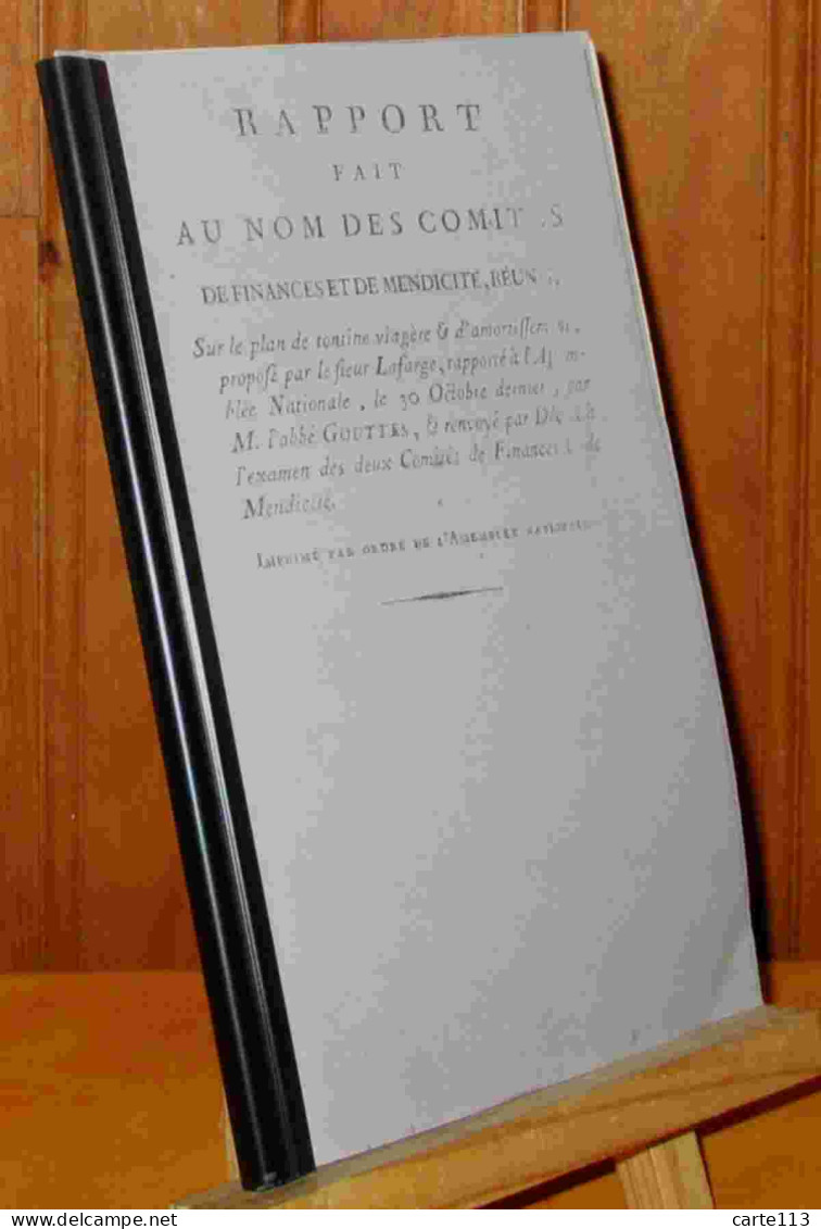 GOUTTES Abbe - RAPPORT FAIT AU NOM DES COMITES DE FINANCES ET DE MENDICITE REUNIS SU - 1701-1800