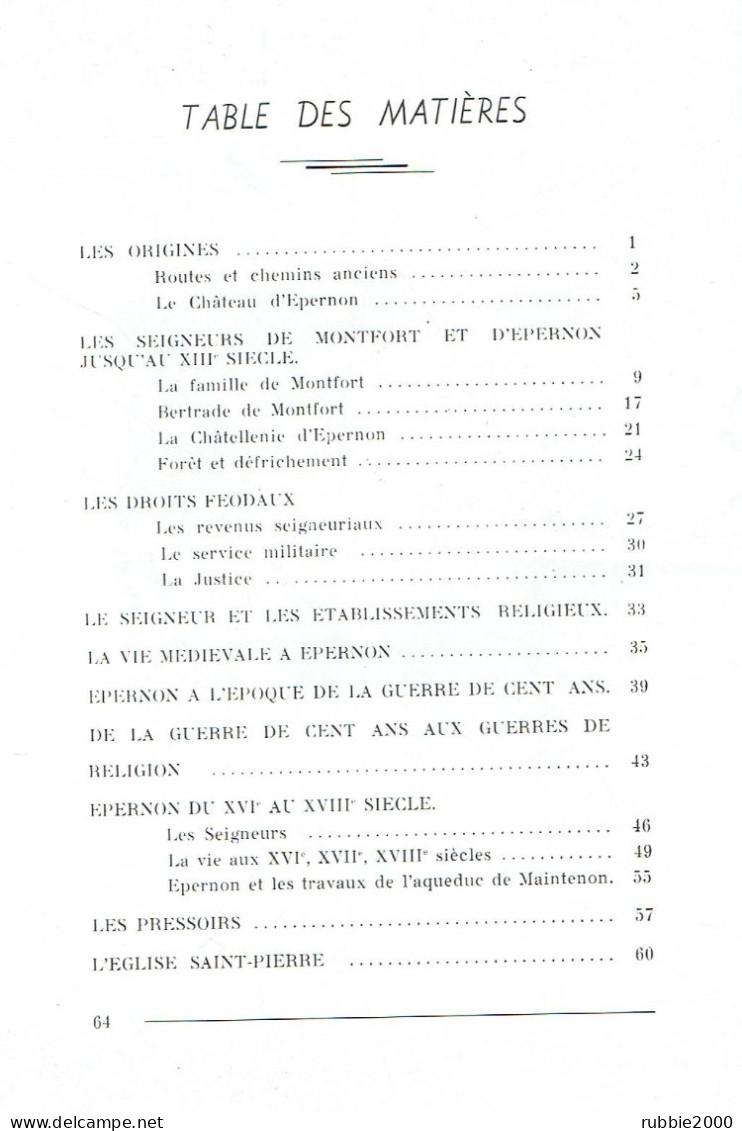 EPERNON DANS LE PASSE PAR ROGER BADAIRE LES SEIGNEURS LA VIE MEDIEVALE LES GUERRES LES PRESSOIRS L EGLISE SAINT PIERRE - Centre - Val De Loire