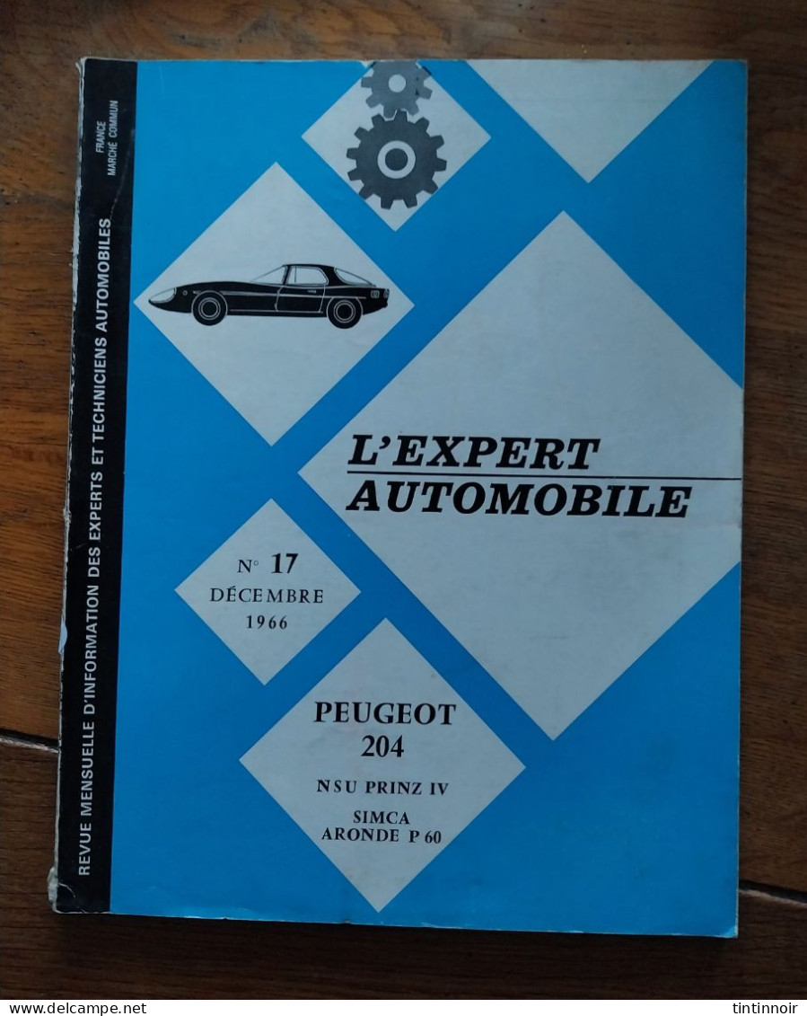 L'Expert Automobile Peugeot 204 N°17 Décembre 1966 Revue Technique Peugeot 204 - Transports