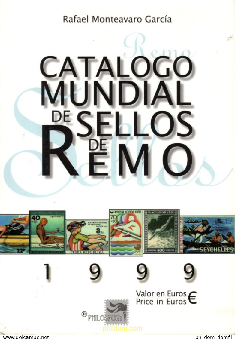 Catalogo Mundial De Sellos De Remo 1999 De Rafael Monteavaro García - Topics