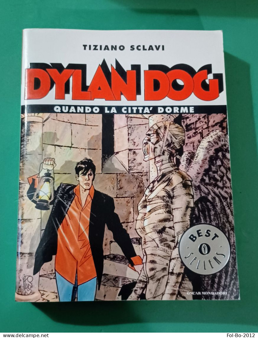 Quando La Città Dorme Dylan Dog Best Sellers N 1596 Del 2006 - Dylan Dog