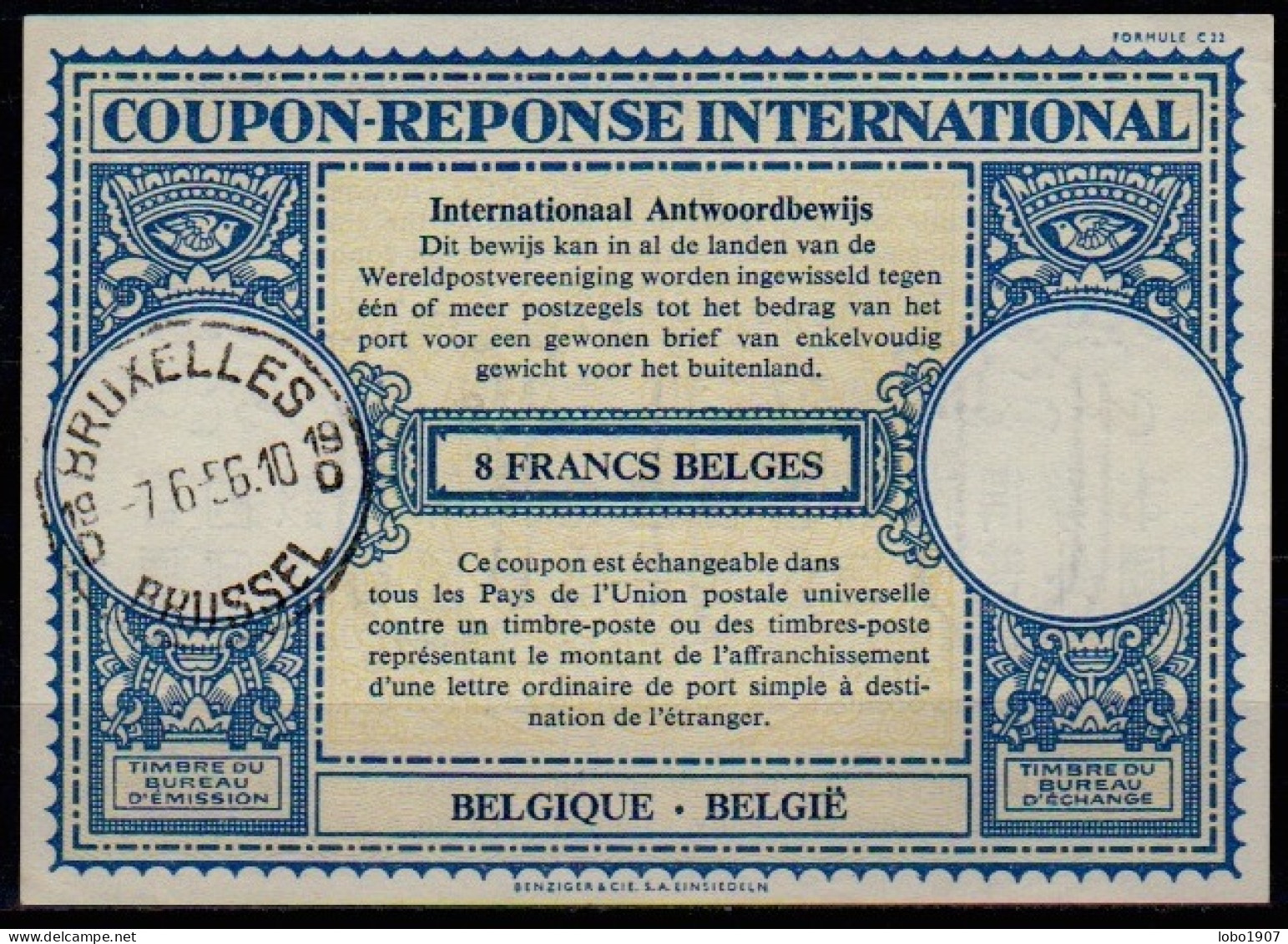 BELGIQUE BELGIE BELGIUM  Lo16n  8 FRANCS BELGES International Reply Coupon Reponse Antwortschein IAS IRC  O BRUXELLES 07 - Internationale Antwortscheine