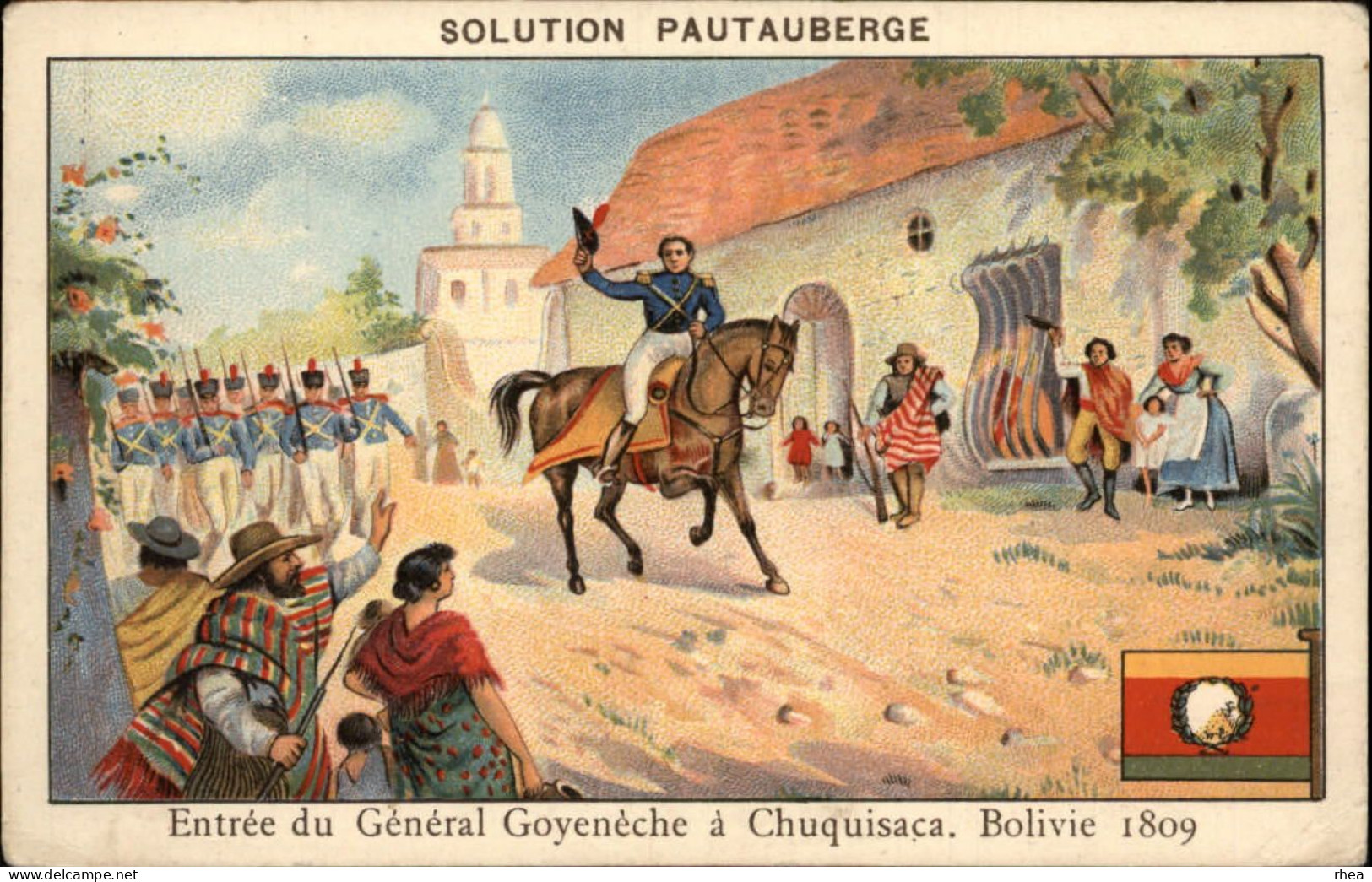 BOLIVIE - Entré Du Général Goyenèche à CHUQUISACA - Solution Pautauberge - Carte Publicitaire - Bolivien