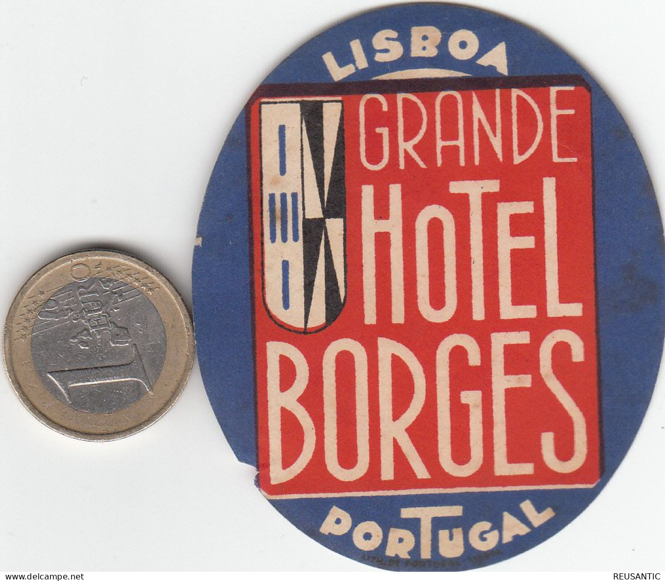 ETIQUETA - STICKER - LUGGAGE LABEL PORTUGAL GRANDE HOTEL BORGES EN LISBOA - Etiketten Van Hotels