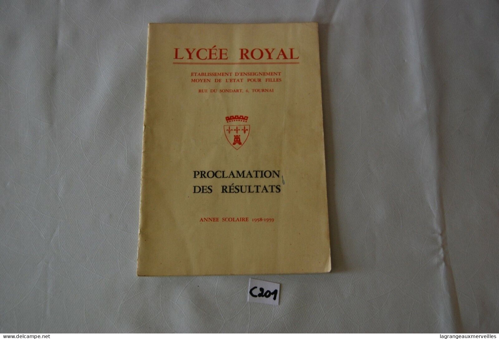 C201 Livret - Résultats 1958 59 - Ecole Tournai Lycée Royal - Diplomi E Pagelle