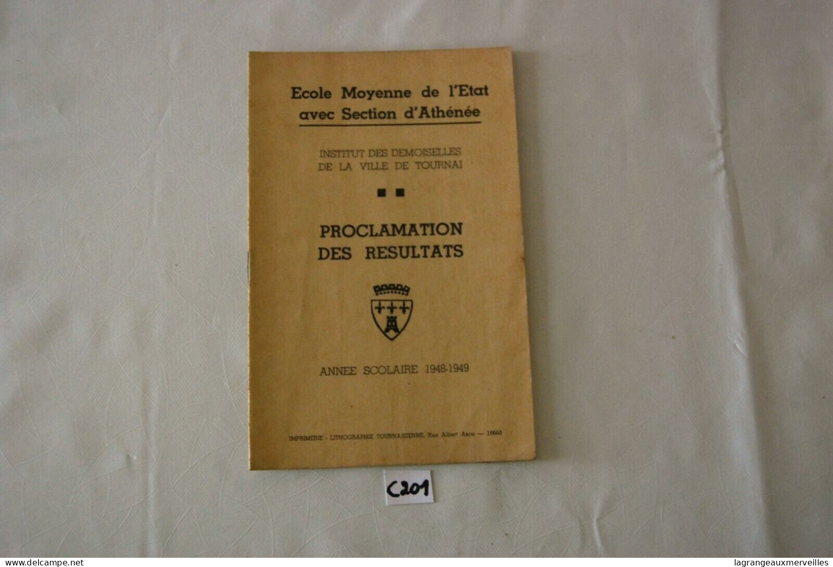 C201 Livret - Résultats Filles 1948 1949 - Ecole Tournai Lycée Royal - Diplomi E Pagelle