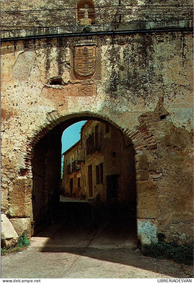 Postal Segovia. Pedraza De La Sierra. Entrada De La Villa - Sonstige & Ohne Zuordnung