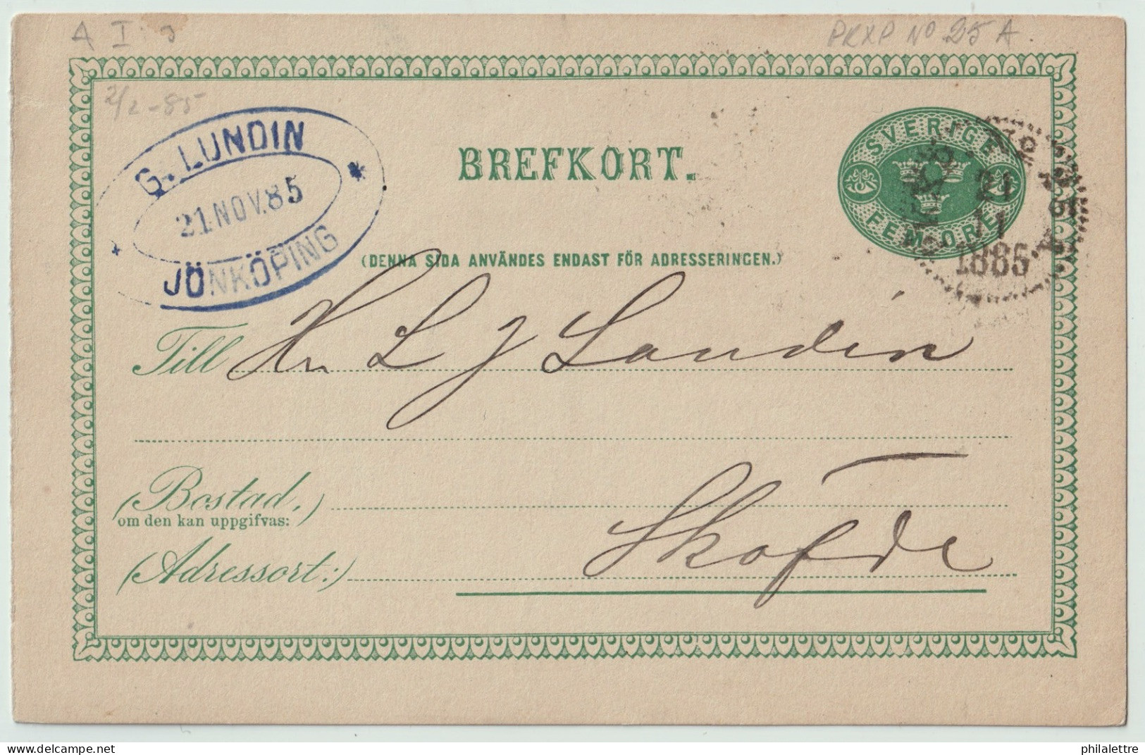 SUÈDE / SWEDEN - 1885 - TPO CDS Type 3 "PKXP. N°25 A" (Falköping Ranten-Nässjö) On 5ö Postal Card Mi.P6I To Skövde - Briefe U. Dokumente