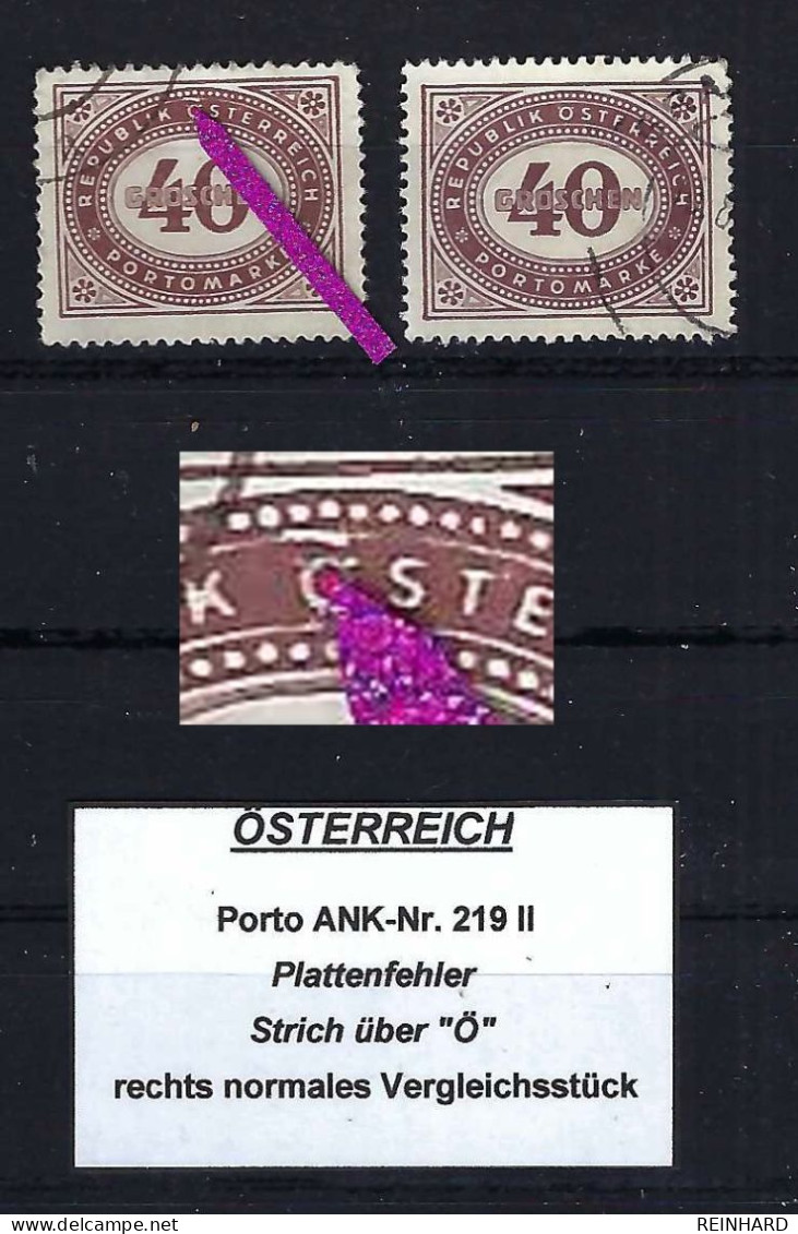 ÖSTERREICH Plattenfehler Porto -Nr. 219 II Gestempelt - Siehe Beschreibung Und Bild - Abarten & Kuriositäten