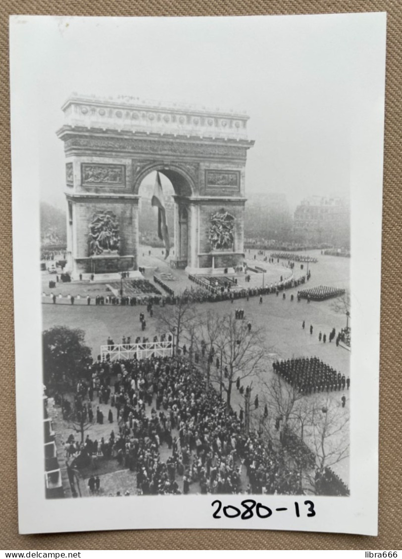 PARIS - L'arc De Triomphe Défilé Militaire 15x10 Cm (REPRO PHOTO! Zie Beschrijving, Voir Description, See Description) ! - Plaatsen