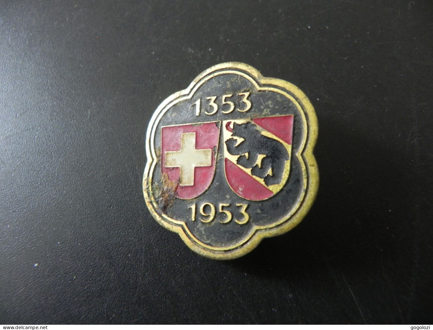 Old Badge Schweiz Suisse Svizzera Switzerland - 600 Jahre Bern Im Bund Der Eidgenossenschaft 1953 - Sin Clasificación