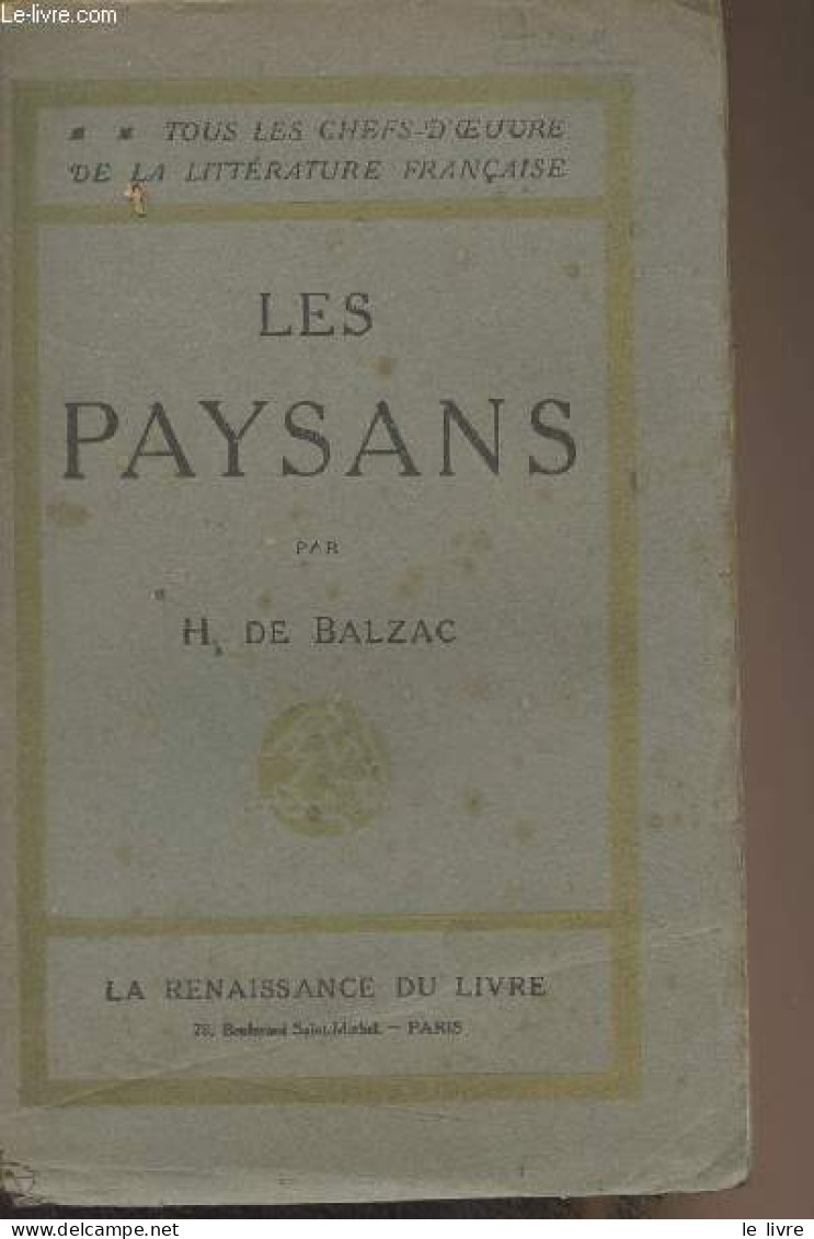 Les Paysans - Scènes De La Vie De Campagne - "Tous Les Chefs-d'oeuvre De La Littérature Française" N°84 - Balzac - 0 - Valérian