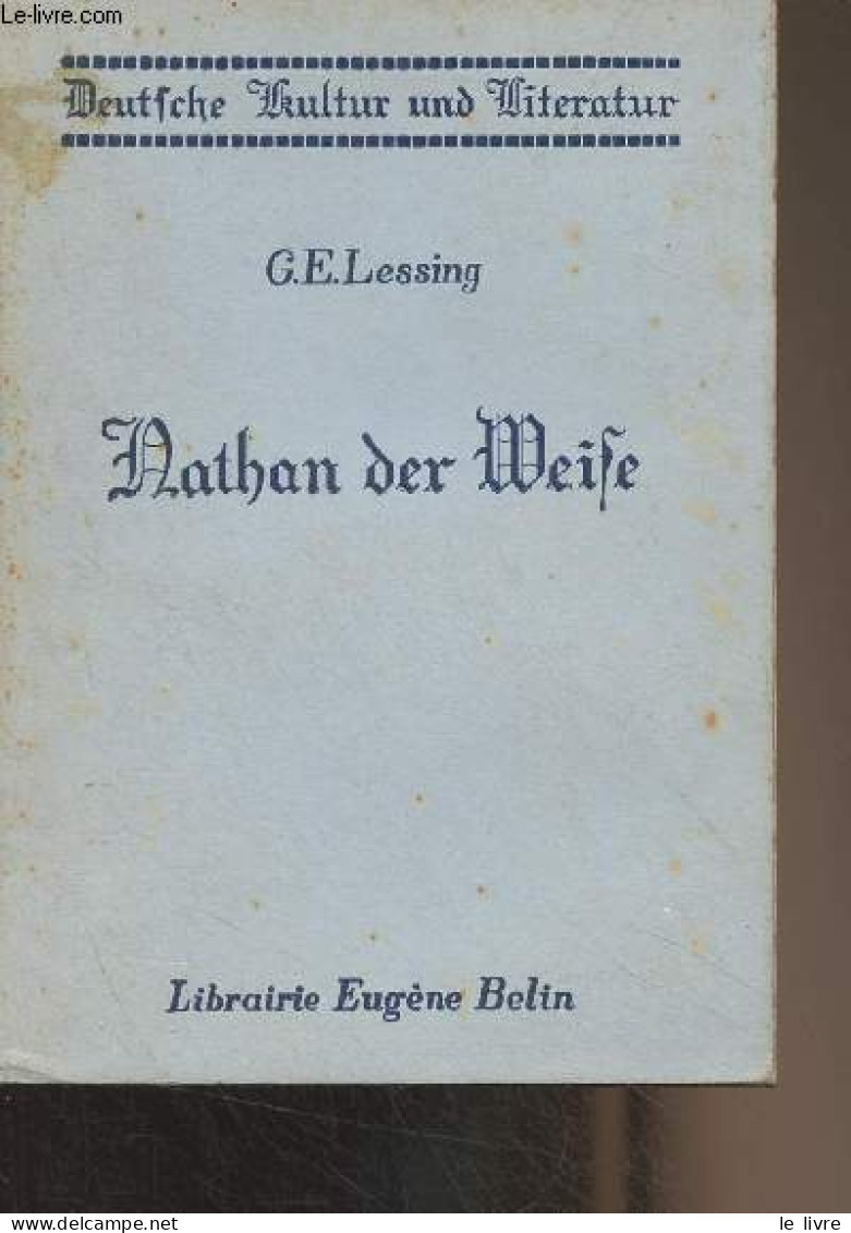 Nathan Der Weise - "Deutsche Kultur Und Literatur" - Lessing G.E. - 1940 - Andere & Zonder Classificatie