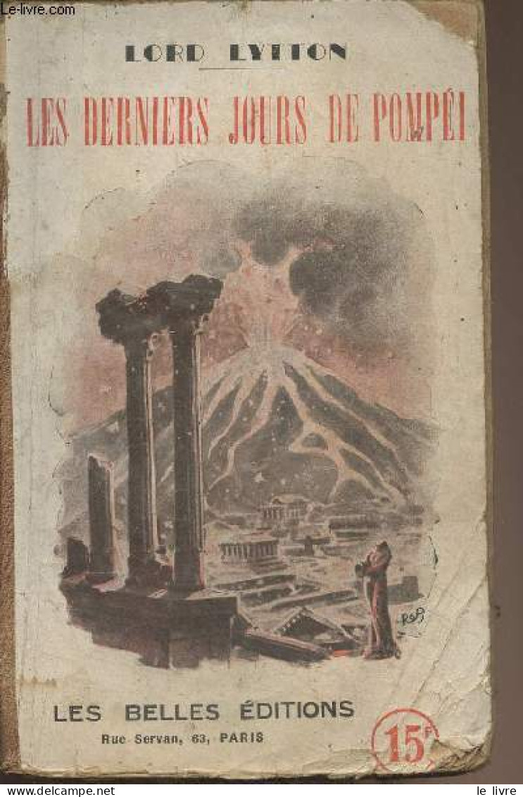 Les Derniers Jours De Pompéi - Lord Lytton - 0 - Altri & Non Classificati