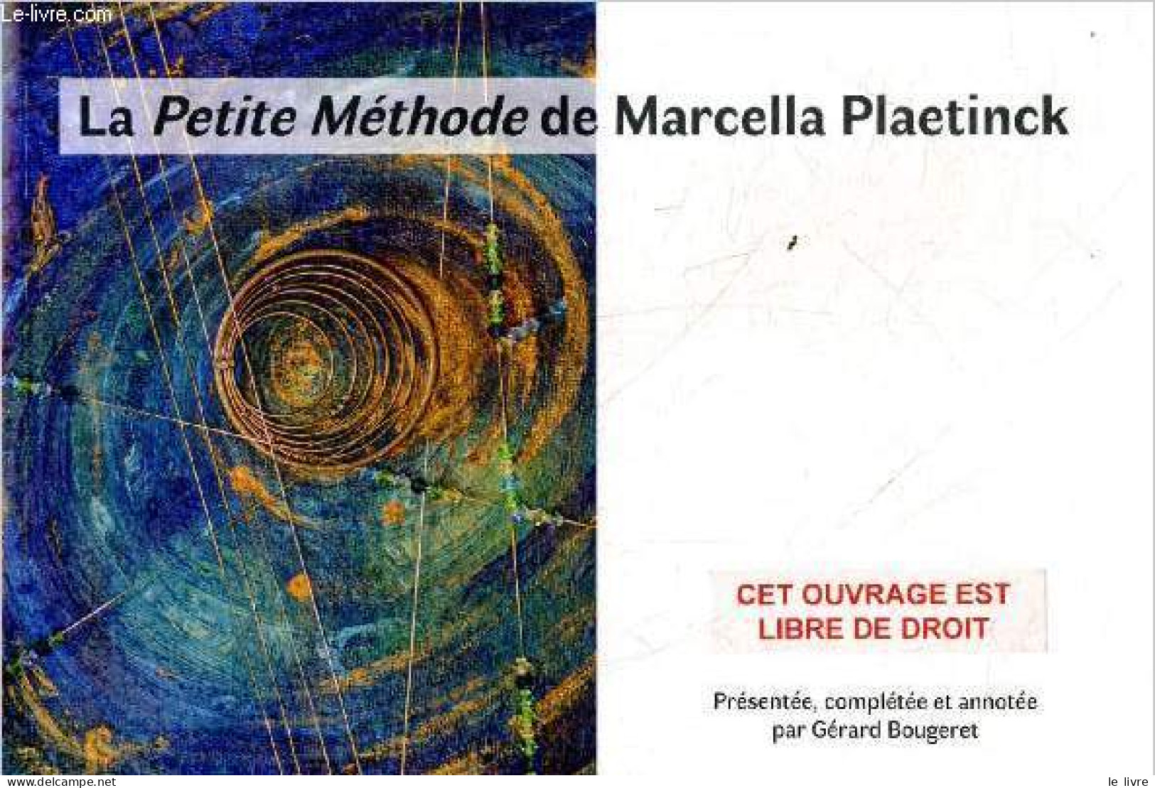 La Petite Méthode De Marcella Plaetinck. - Bougeret Gérard - 2023 - Muziek