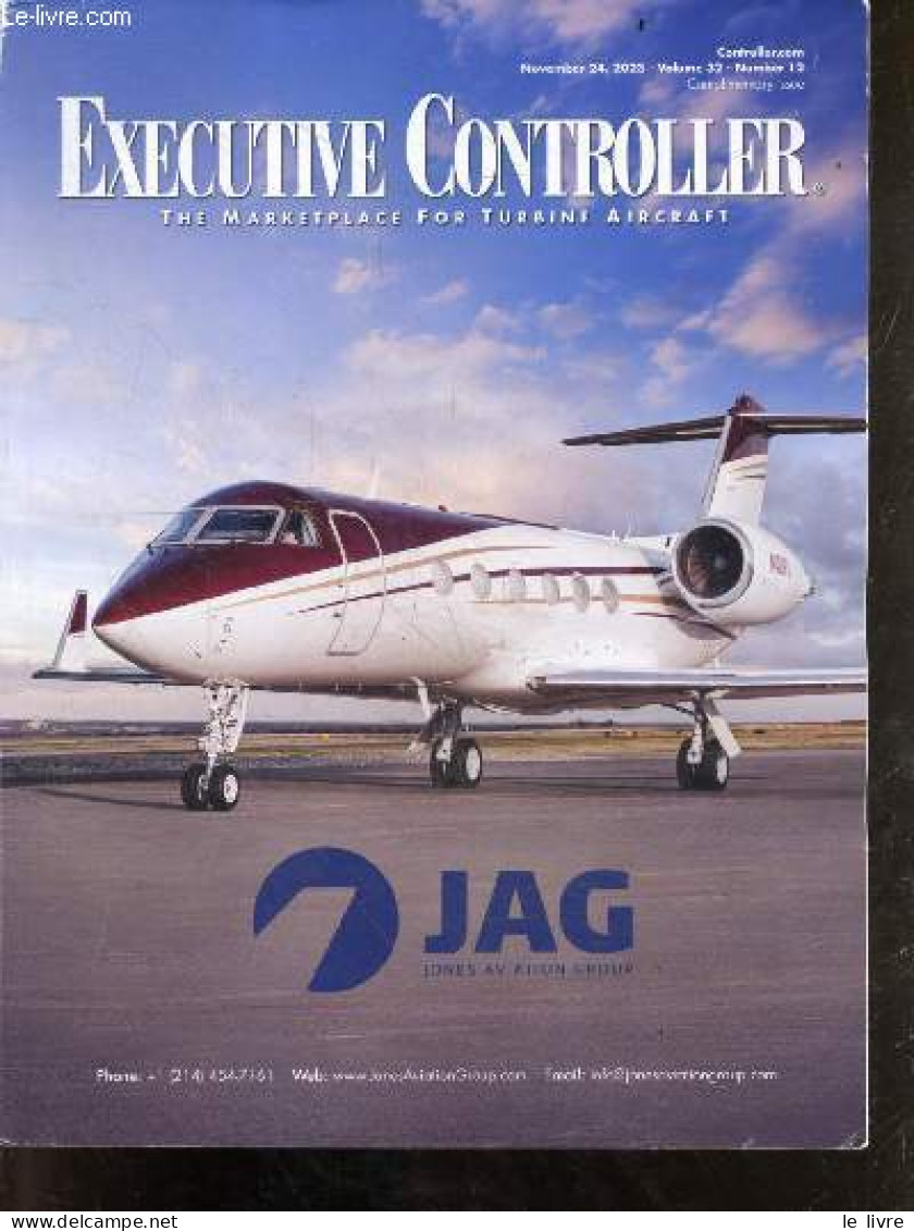 Executive Controller The Marketplace For Turbine Aircraft Number 12 Volume 32 November 24, 2023 . - Collectif - 2023 - Sprachwissenschaften