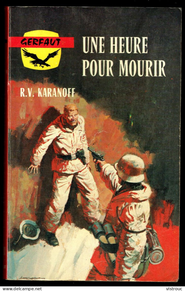 "UNE HEURE POUR MOURIR",  De R.V. KARANOFF -  Coll. GERFAUT Guerre N° 238. - Action