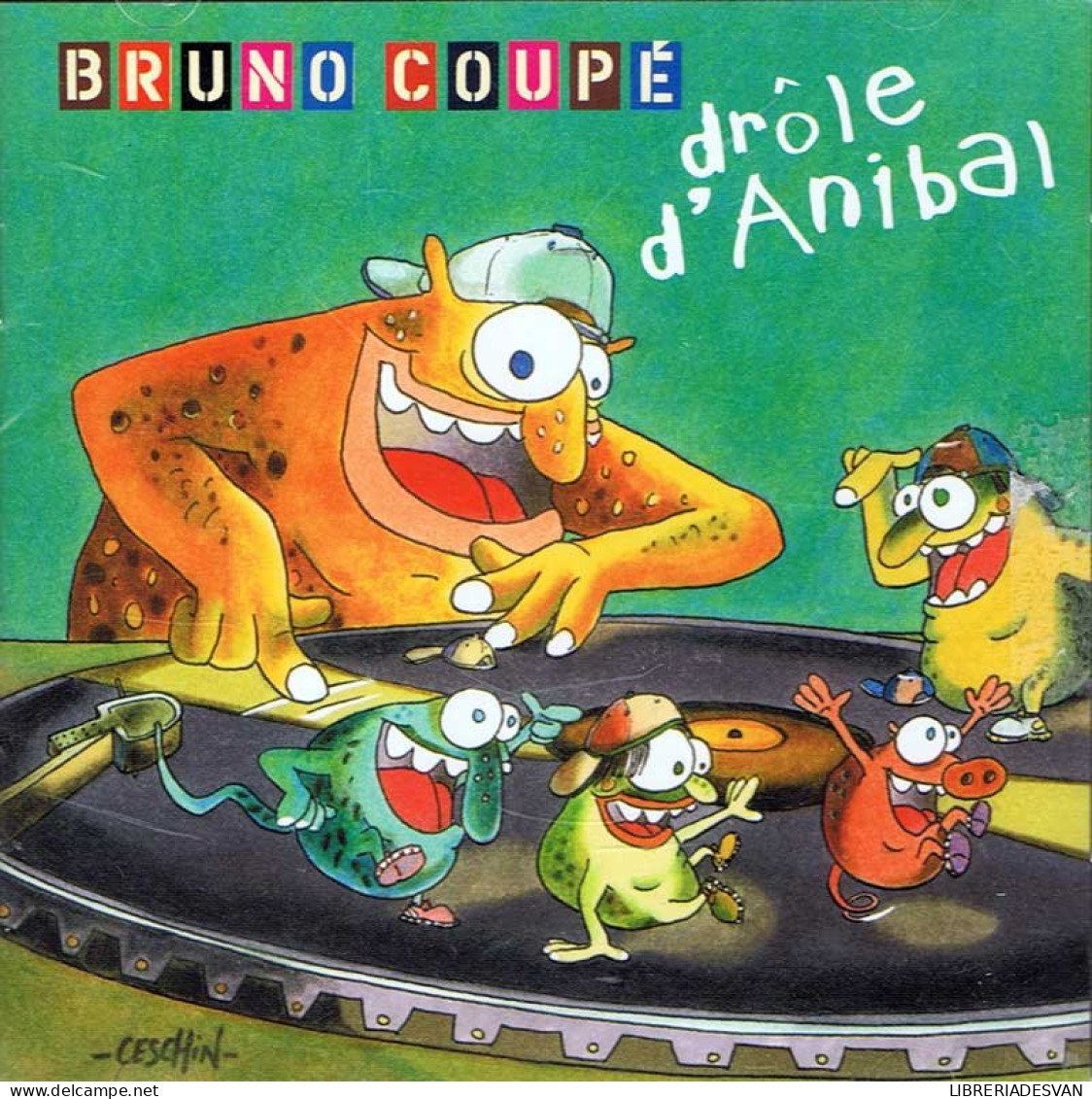 Bruno Coupé - Drôle D'Anibal - Sonstige & Ohne Zuordnung