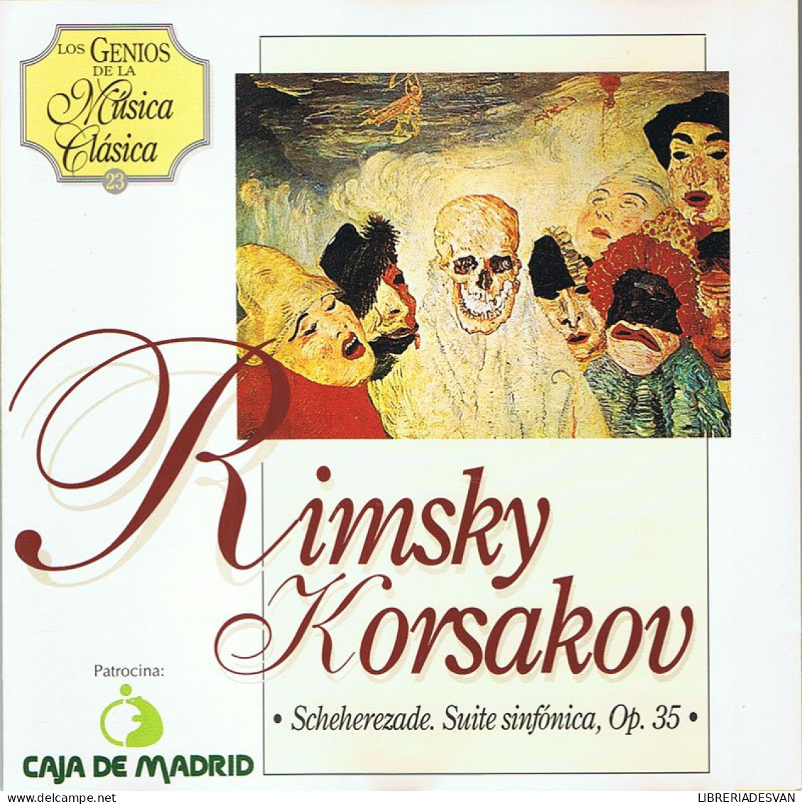 Rimsky Korsakov - Scherezade. Suite Sinfónica, Op. 35. Los Genios De La Música Clásica - Sonstige & Ohne Zuordnung