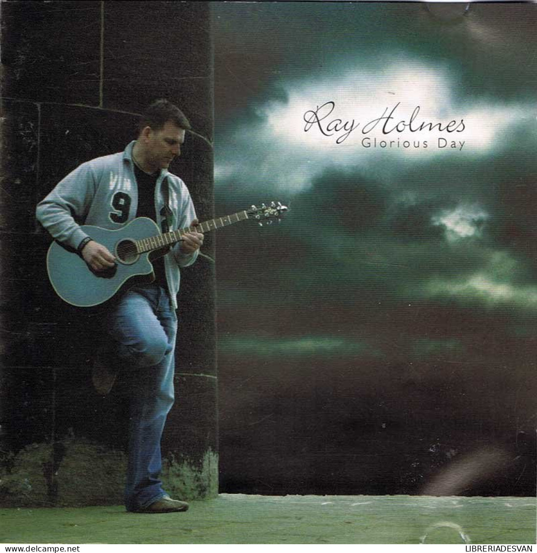 Ray Holmes - Glorious Day. CD - Andere & Zonder Classificatie