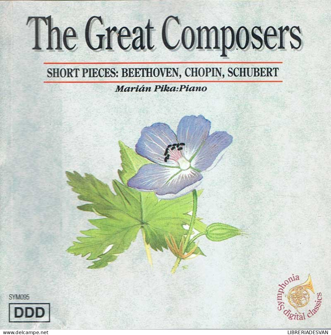 The Great Composers. Short Pieces: Beethoven, Chopin, Schubert. CD - Other & Unclassified