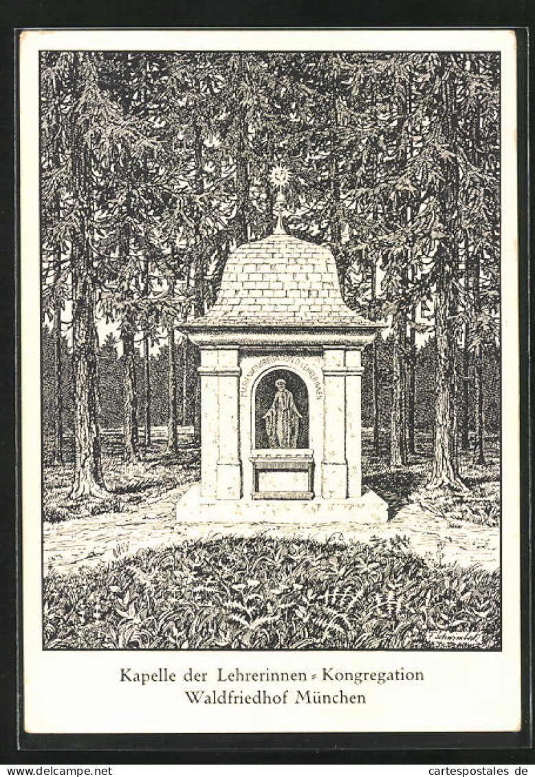 Künstler-AK München-Hadern, Wald-Friedhof, Darstellung Der Kapelle Der Lehrerinnen-Kongregation  - Funérailles