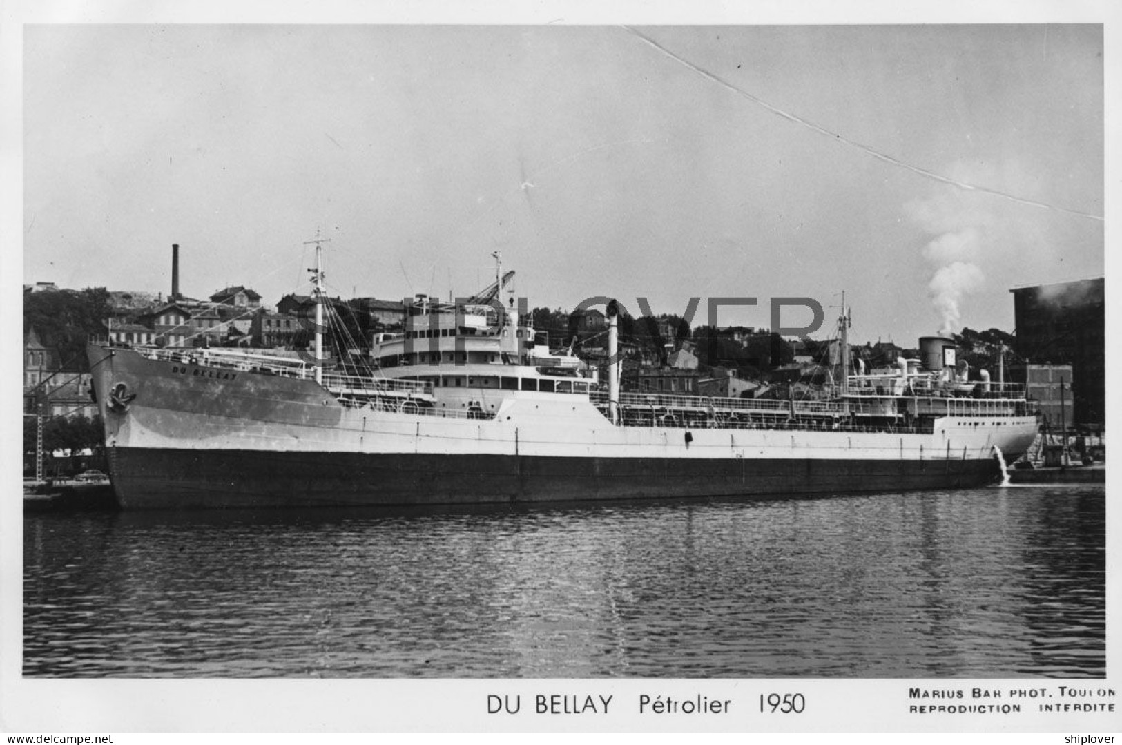 Pétrolier Français DU BELLAY - Carte Photo éditions Marius Bar - Bateau/ship/schiff - Tankers