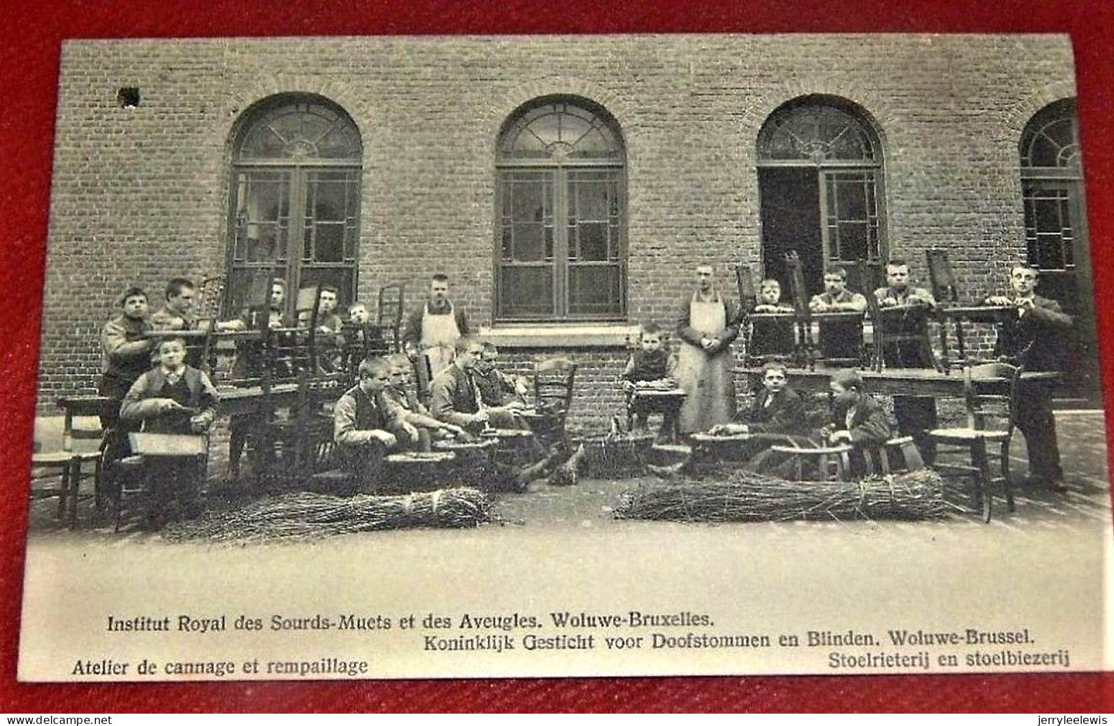 BRUXELLES - WOLUWE ST LAMBERT - Institut Royal Des Sourds-Muets Et Des Aveugles - Atelier De Cannage - - Woluwe-St-Lambert - St-Lambrechts-Woluwe