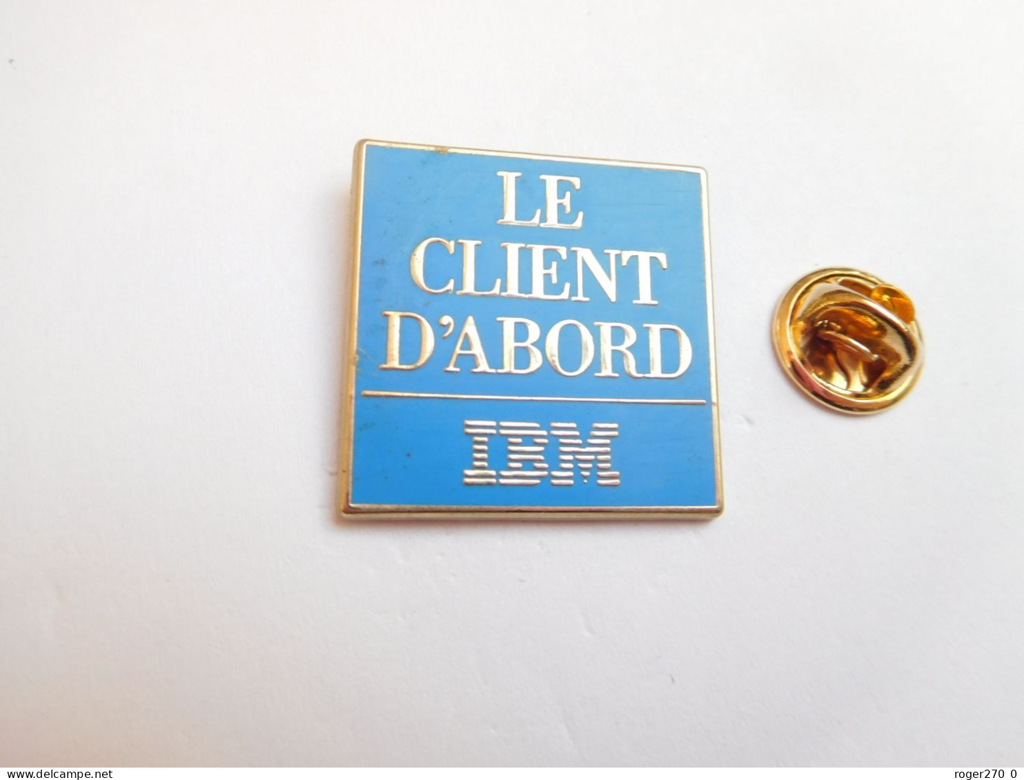 Beau Pin's En Zamac , Informatique , IBM , Le Client D'abord , Signé DGA - ATC - Informatik