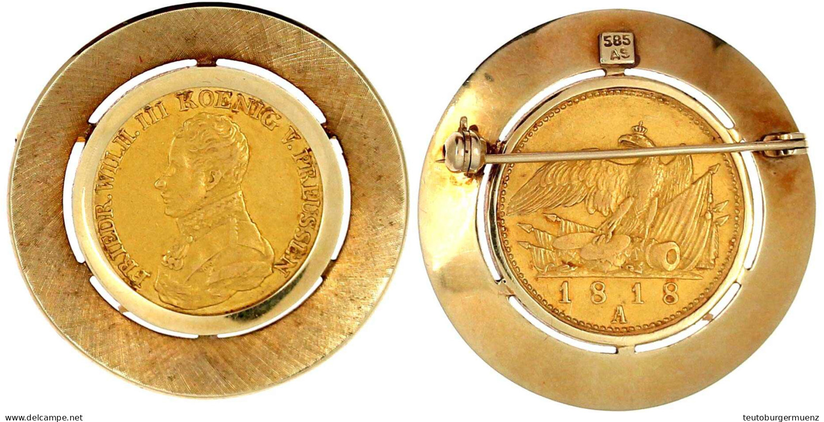 Friedrichs D'or 1818 A. Berlin. In Brosche Gelbgold 585/1000 Eingeklemmt. Gesamtgewicht 14,18 G. Gutes Sehr Schön. Jaege - Altri & Non Classificati