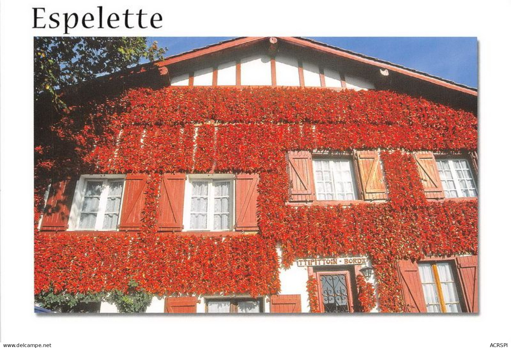 ESPELETTE Facade De Maison Pays Basque(SCAN RECTO VERSO)MA0025 - Espelette