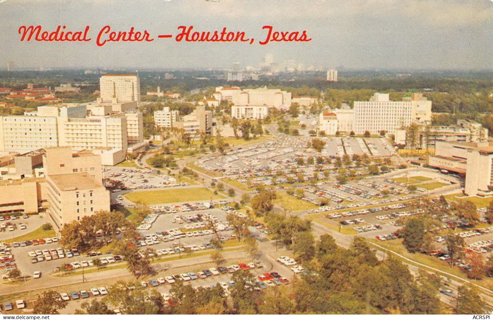 TEXAS Medical Center HOUSTON  The World Famed Texas Medical Center Is The Largest(SCAN RECTO VERSO)MA0040 - Houston
