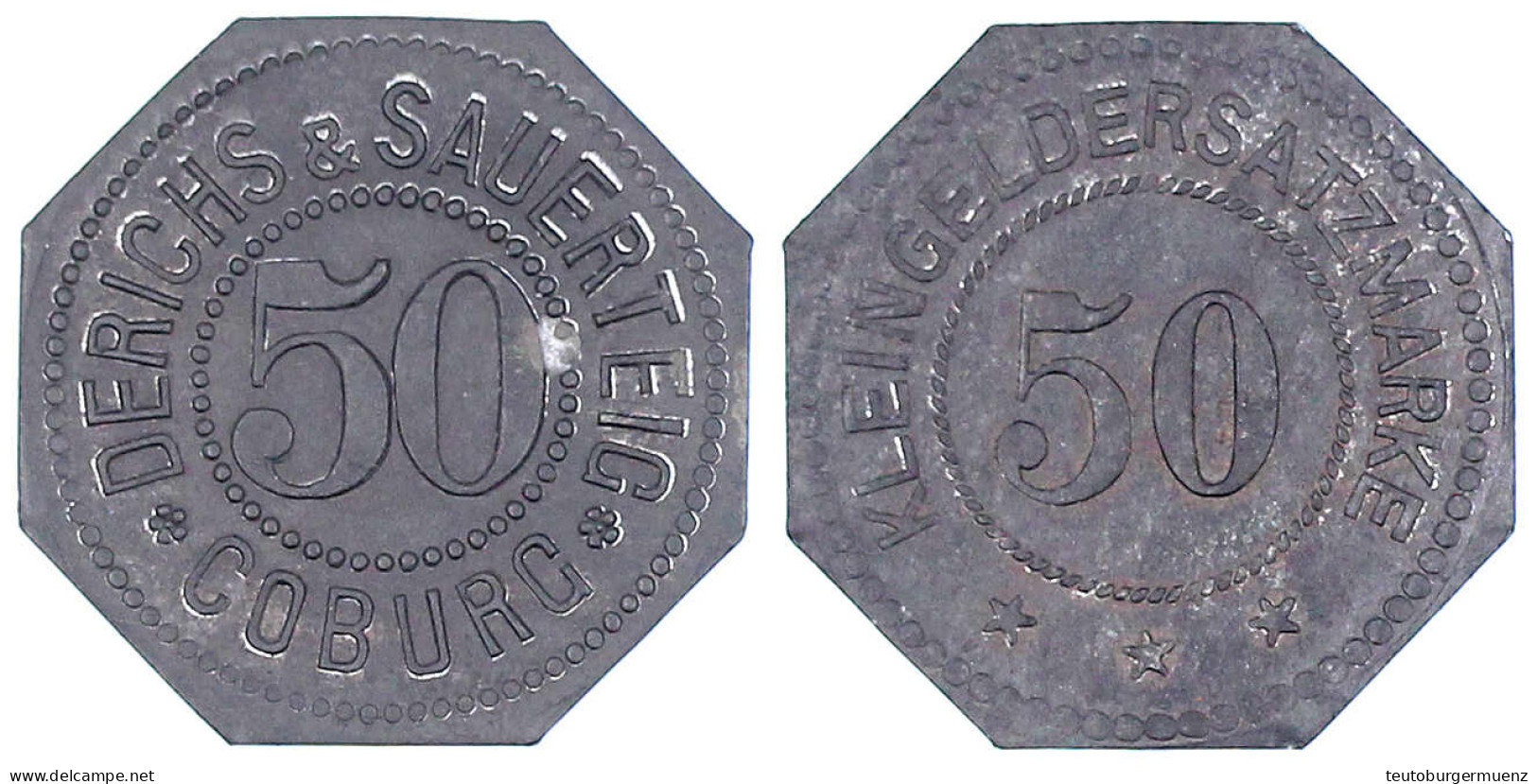 Zinkmarke Zu 50 (Pfg.) O.J. DERICHS &amp; SAUERTEIG. Kleingeldersatzmarke. 8-eckig. 24,1 Mm. Sehr Schön/vorzüglich. Menz - Other & Unclassified