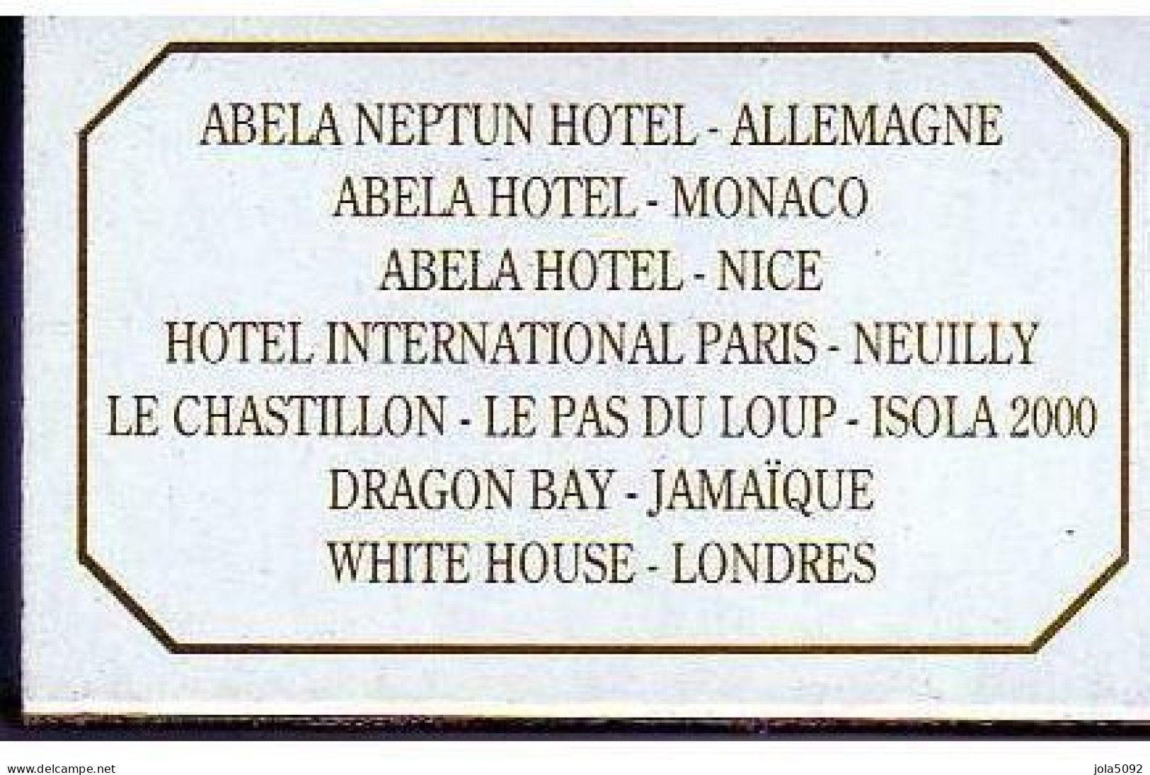 Boîte D'Allumettes - ABELA HOTELS - Matchboxes