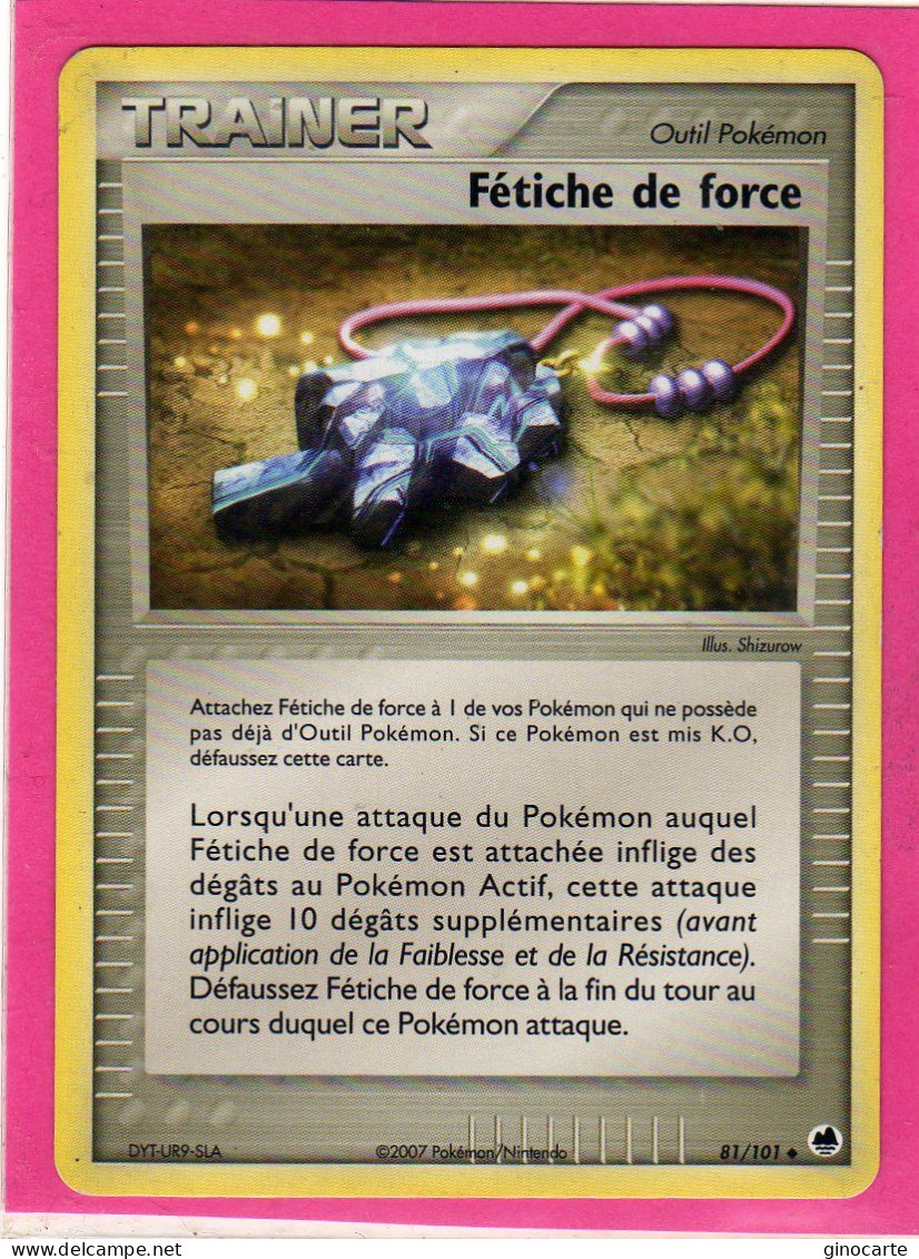 Carte Pokemon 2007 Ex Ile Des Dragons 81/101 Fetiche De Force Neuve - Ex