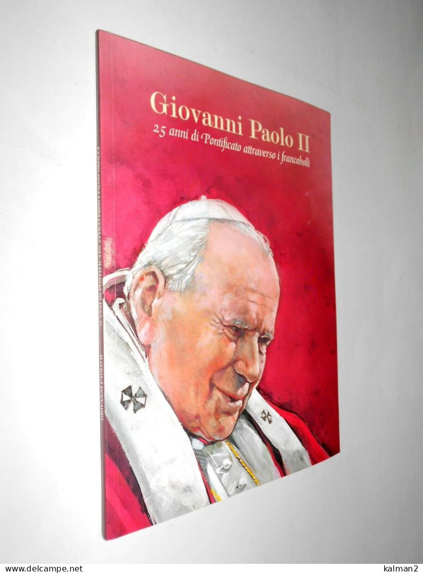 Papa Giovanni Paolo II 25 Anni Di Pontificato Attraverso I Francobolli 2004 - Verzamelingen