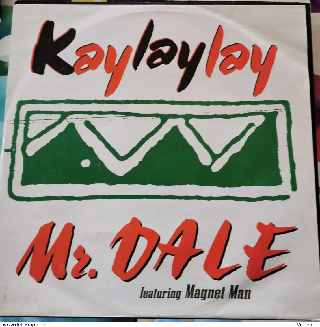 Mr. Dale Featuring Magnet Man – Kaylaylay - Maxi - 45 T - Maxi-Single